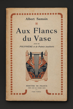 Libro "Aux Flancs du Vase" de Albert Samain. París. Edición de lujo de 1912. Idioma francés. Con detalles de conservación.