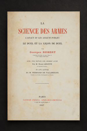 Book "La science des armes" by Georges Robert. Paris. 1887. In French. Antique. Shows signs of age.