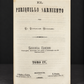 Complete set "El Periquillo Sarniento" by José Joaquín Fernández de Lizardi. Mexico. Second edition. 1884. Antique. Shows signs of age.