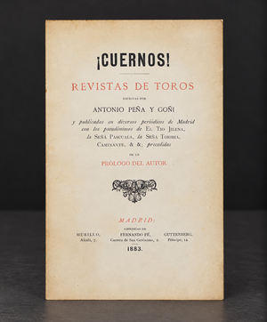 Libro "¡Cuernos! Revista de toros" de Antonio Peña y Goñi. Madrid. Año 1883. Con detalles de conservación.